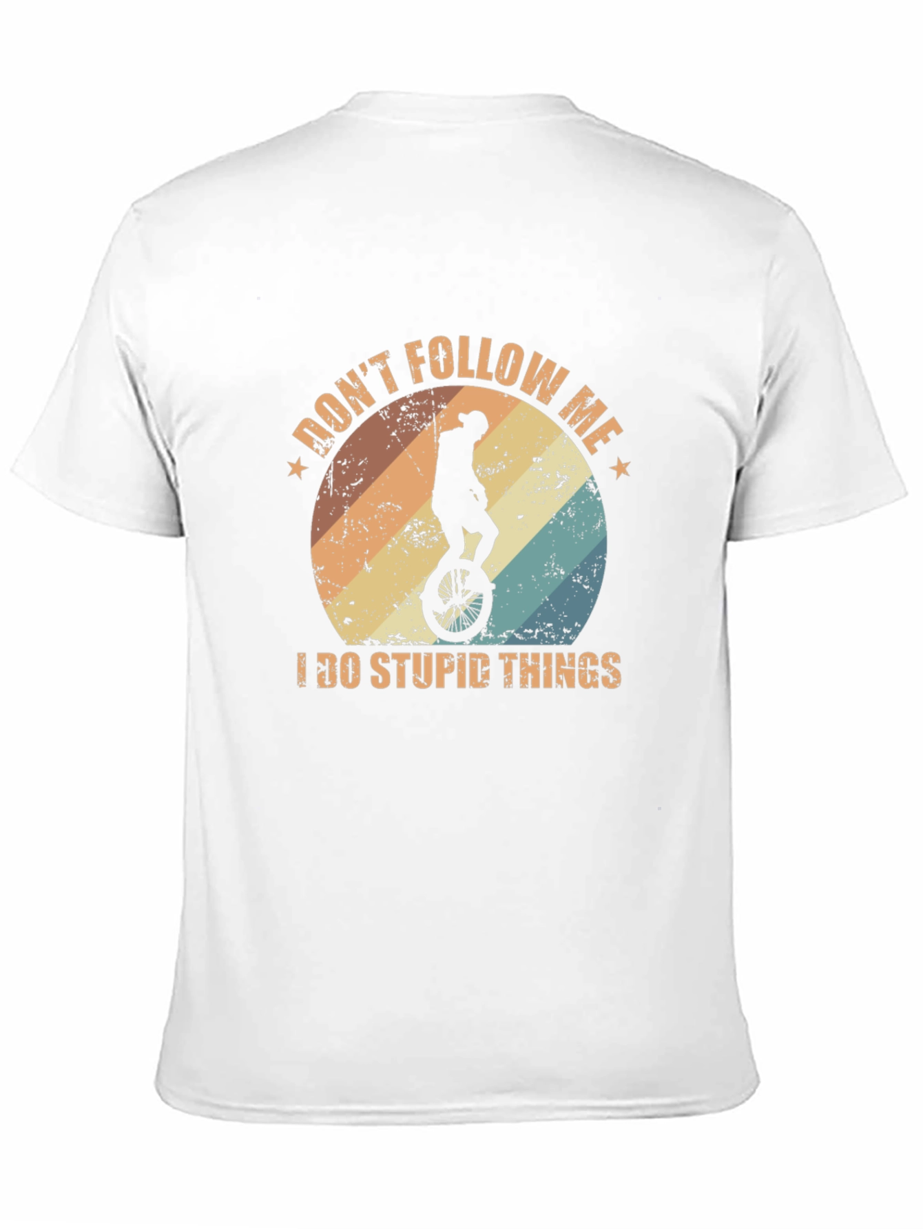 Dont Follow Me I Do Stupid Things T-Shirt