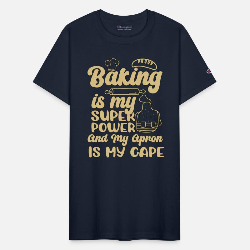 Baker Baking Is My Superpower Bakery Chef Cake