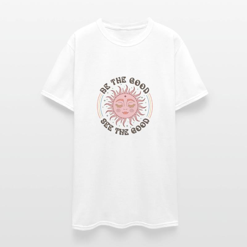 Be The Good See The Good