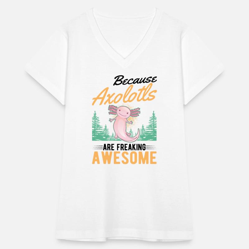 Because Axolotls Are Freaking Awesome