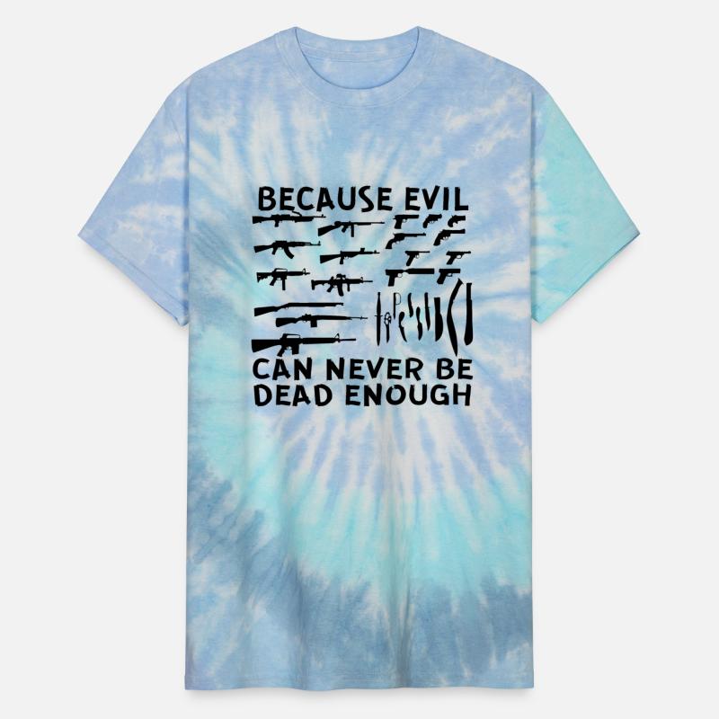 Because Evil Can Never Be Dead Enough ©