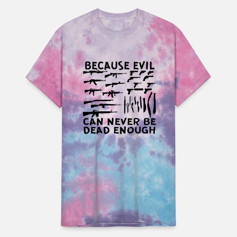 Because Evil Can Never Be Dead Enough ©