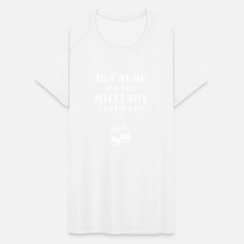 Because I'm The Military That's Why Retired