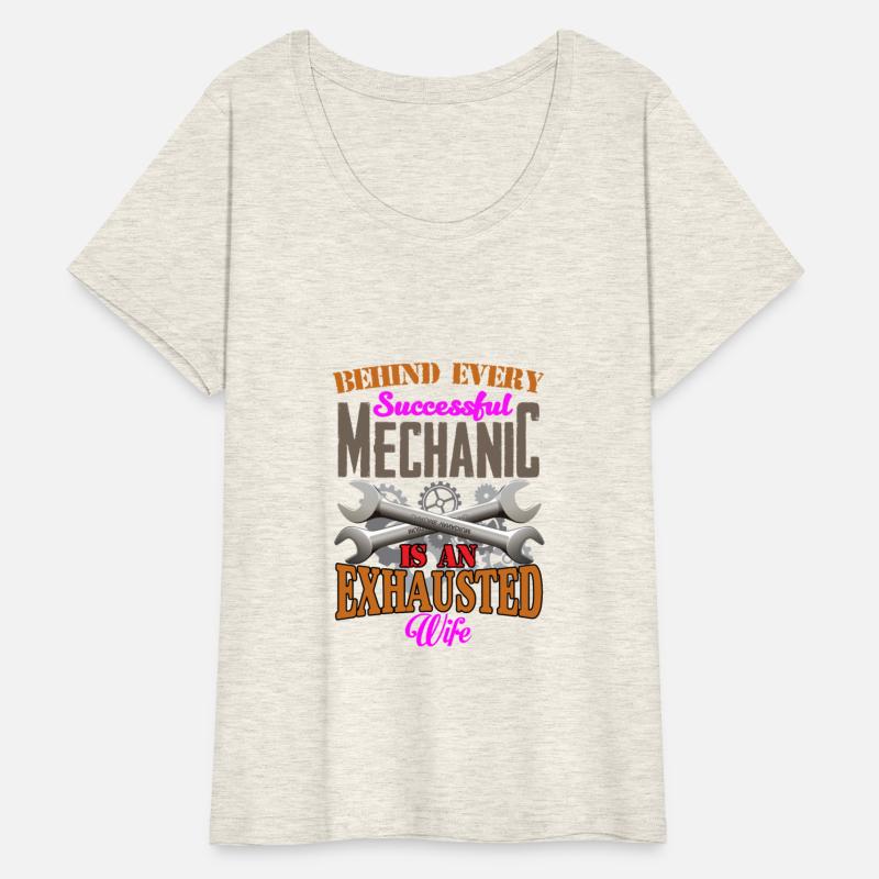 Behind Every Successful Mechanic Is An Exhausted