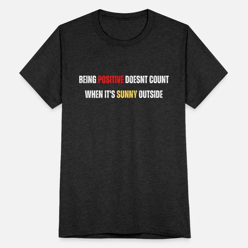 Being Positive Color T-Shirt