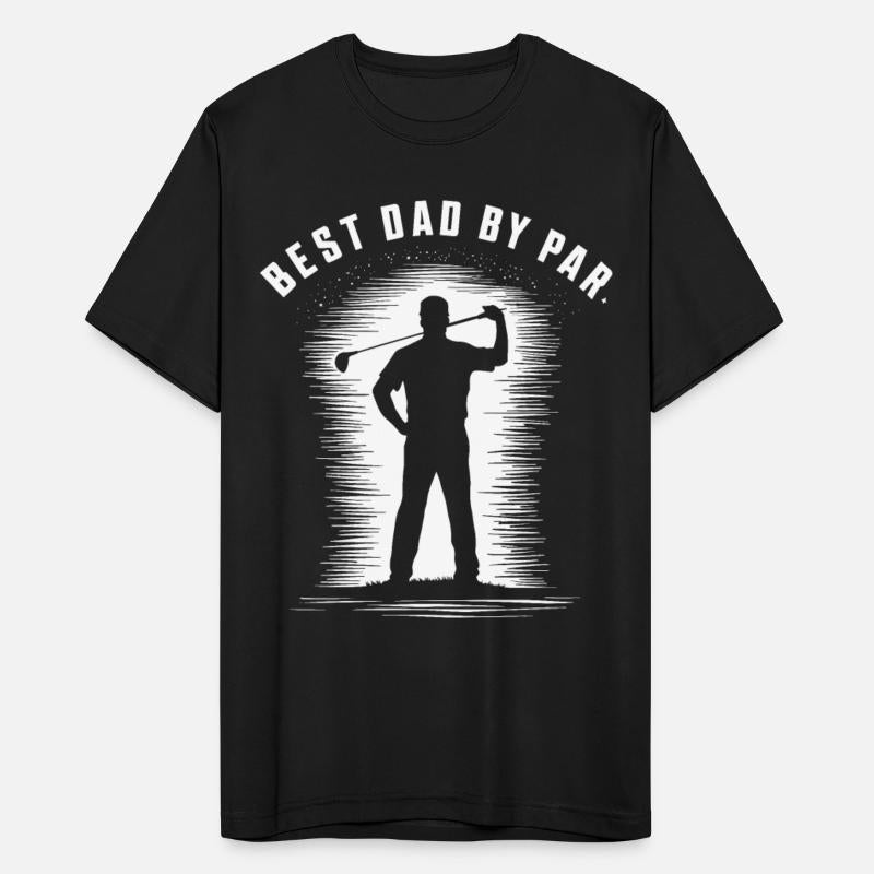 Best Dad By Par Celebrating Fatherhood