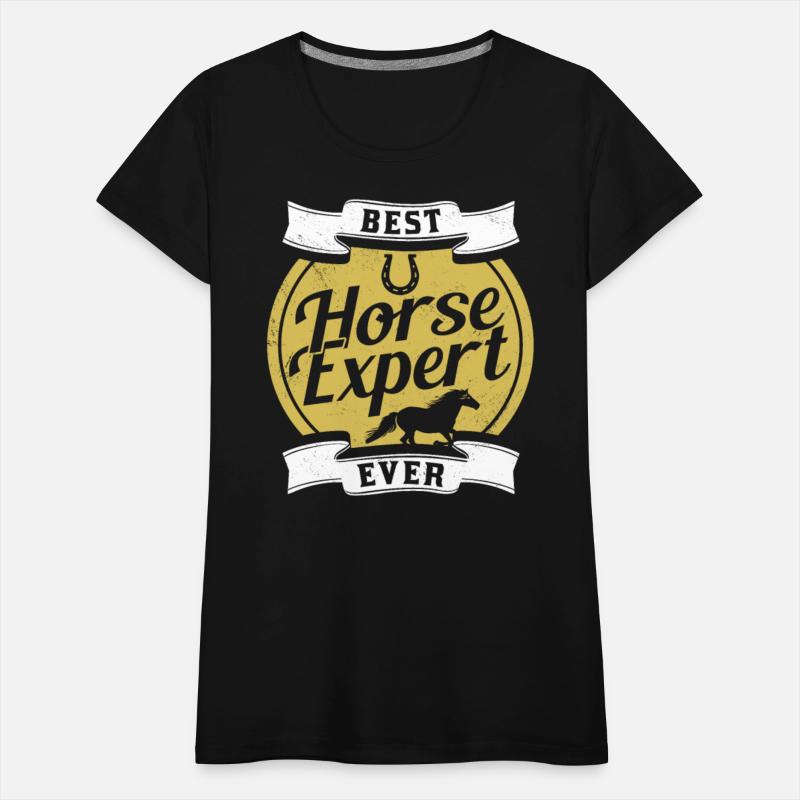 Best Horse Expert Ever Riding Lover Rider