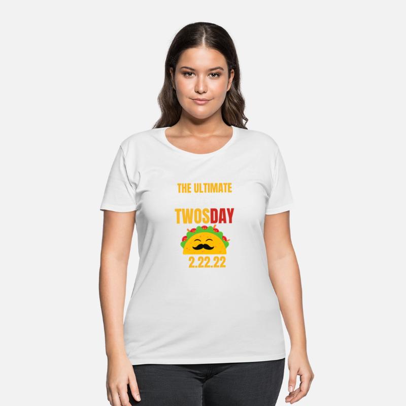 Best Taco Twosday Ever 2-22-22 Date 2022 Twos Day