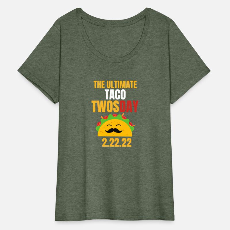 Best Taco Twosday Ever 2-22-22 Date 2022 Twos Day