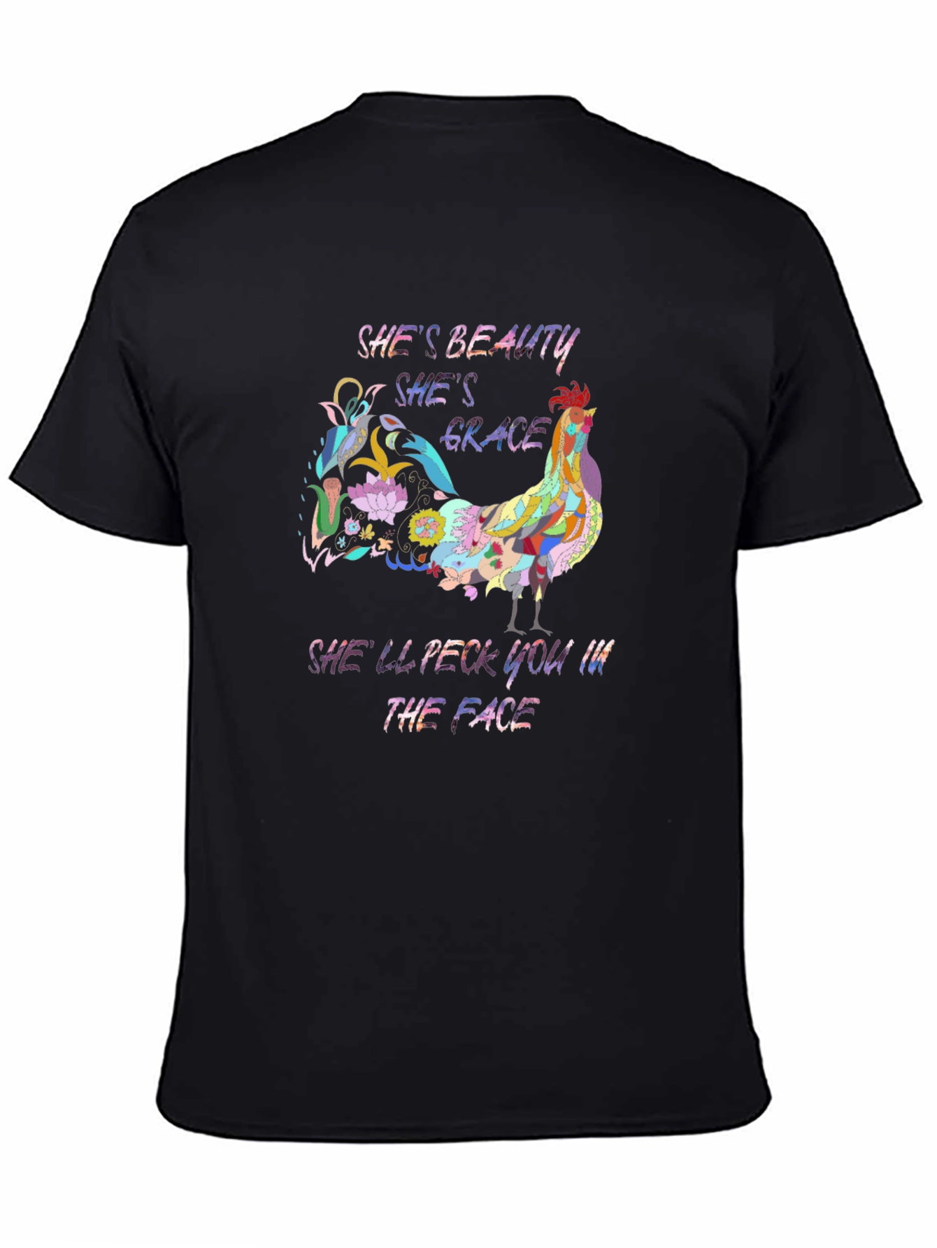 Funny Rooster T-Shirt: Shes Beauty Shes Grace