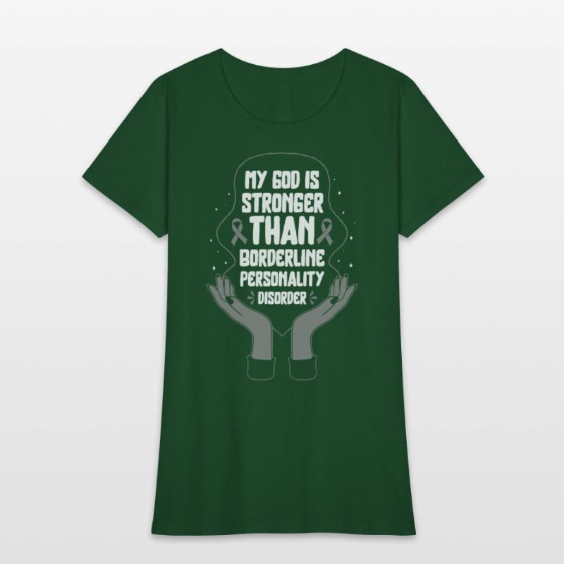 Borderline Personality Disorder Shirt, God Is