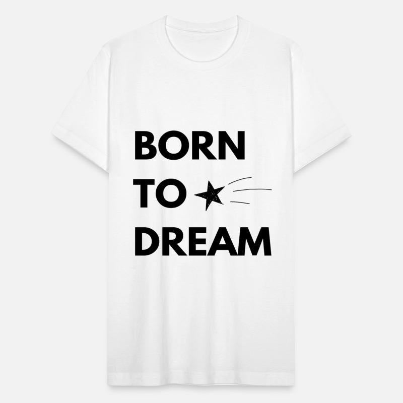 Born to Dream