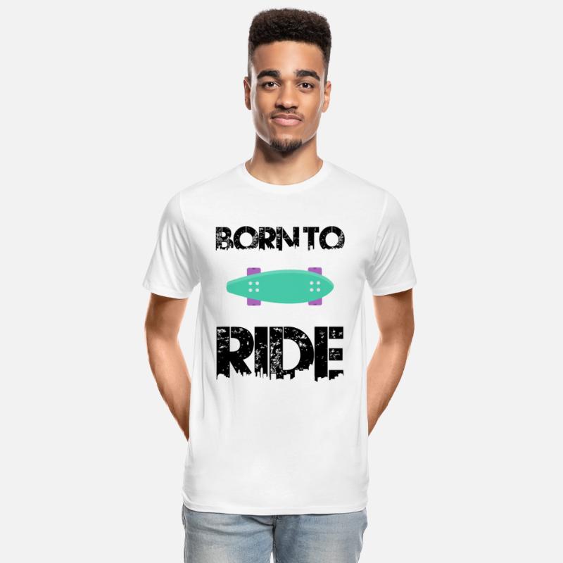 born to ride skateboard skate rider