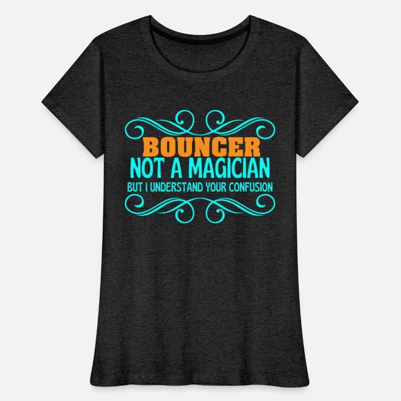 BOUNCER not magican
