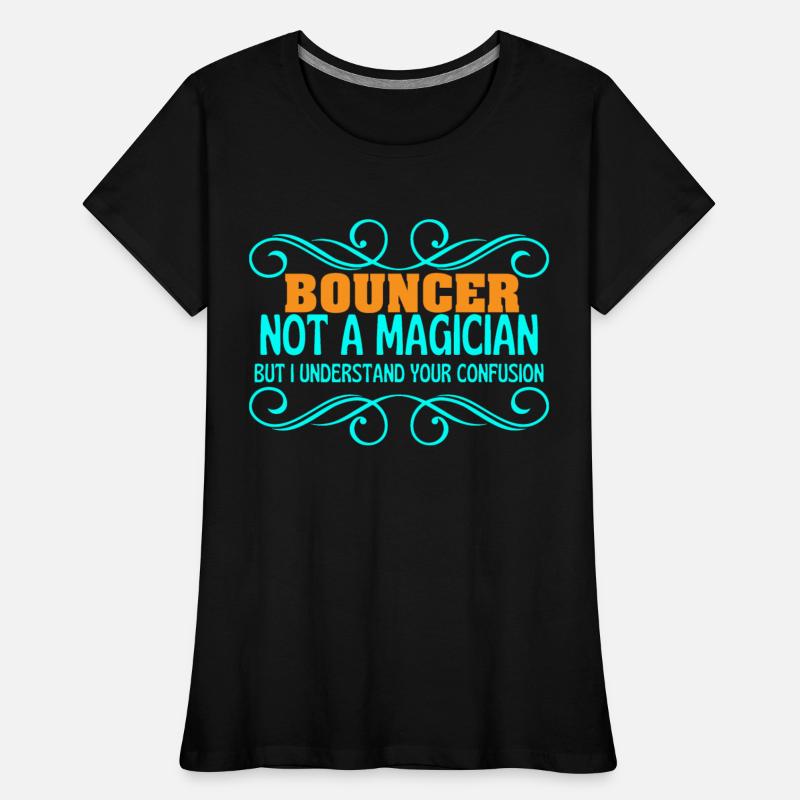 BOUNCER not magican