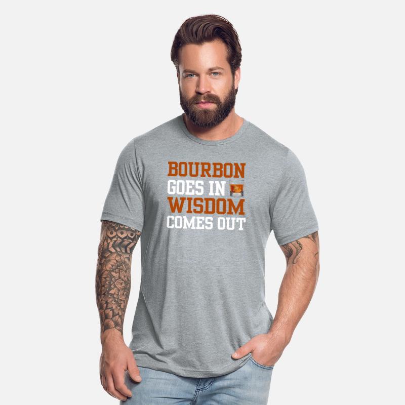 Bourbon Goes In Wisdom Comes Out Bourbon Drinking