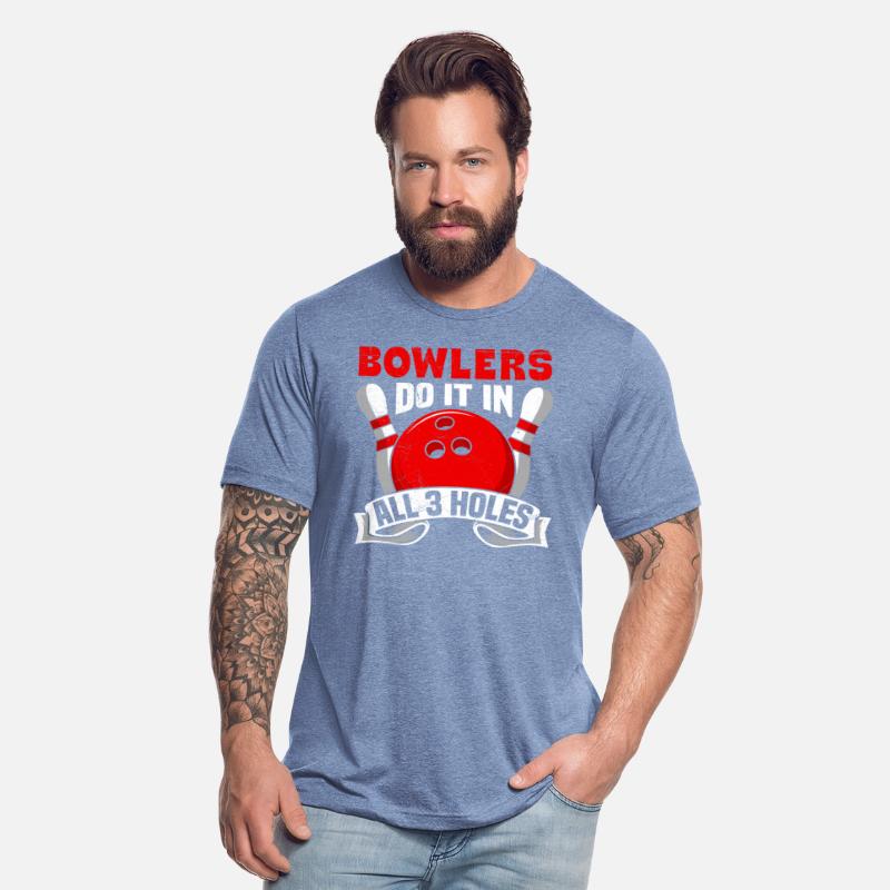 Bowlers do it in All 3 Holes Funny Shirt Men
