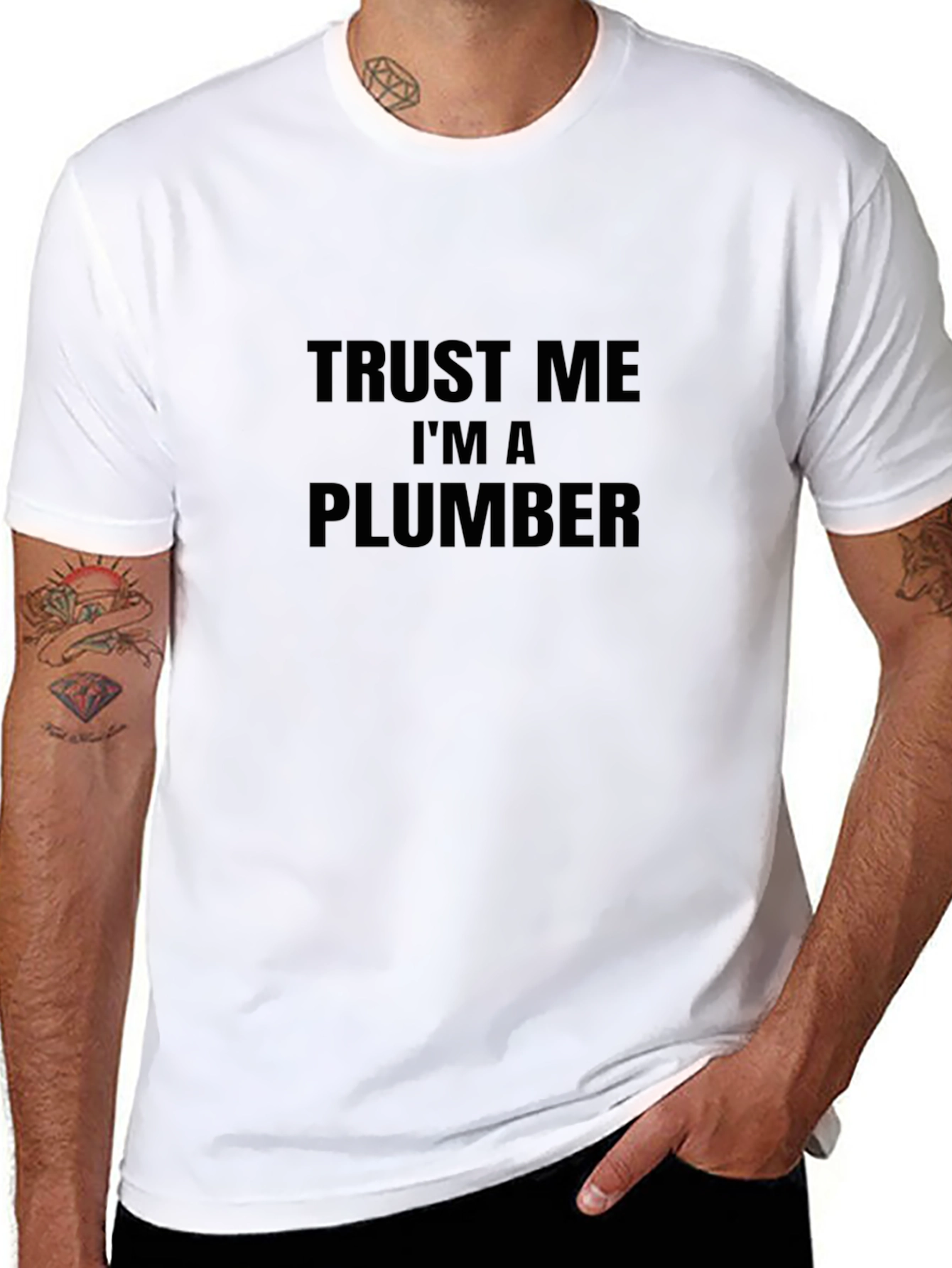 Trust Me Im A Plumber T-Shirt