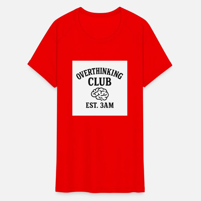 Brains Overthingking Club Est 3AM