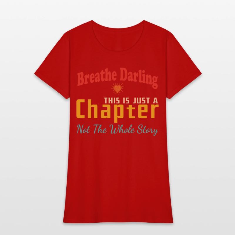 Breathe Darling This Is Just A Chapter