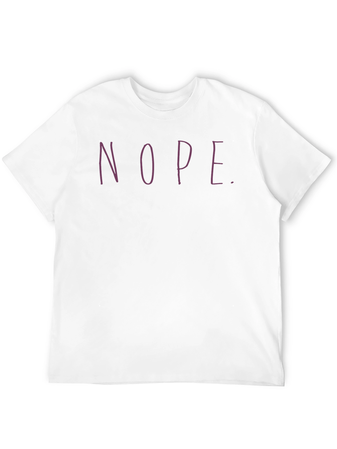 Nope. Graphic Tee - Casual Short Sleeve T-Shirt