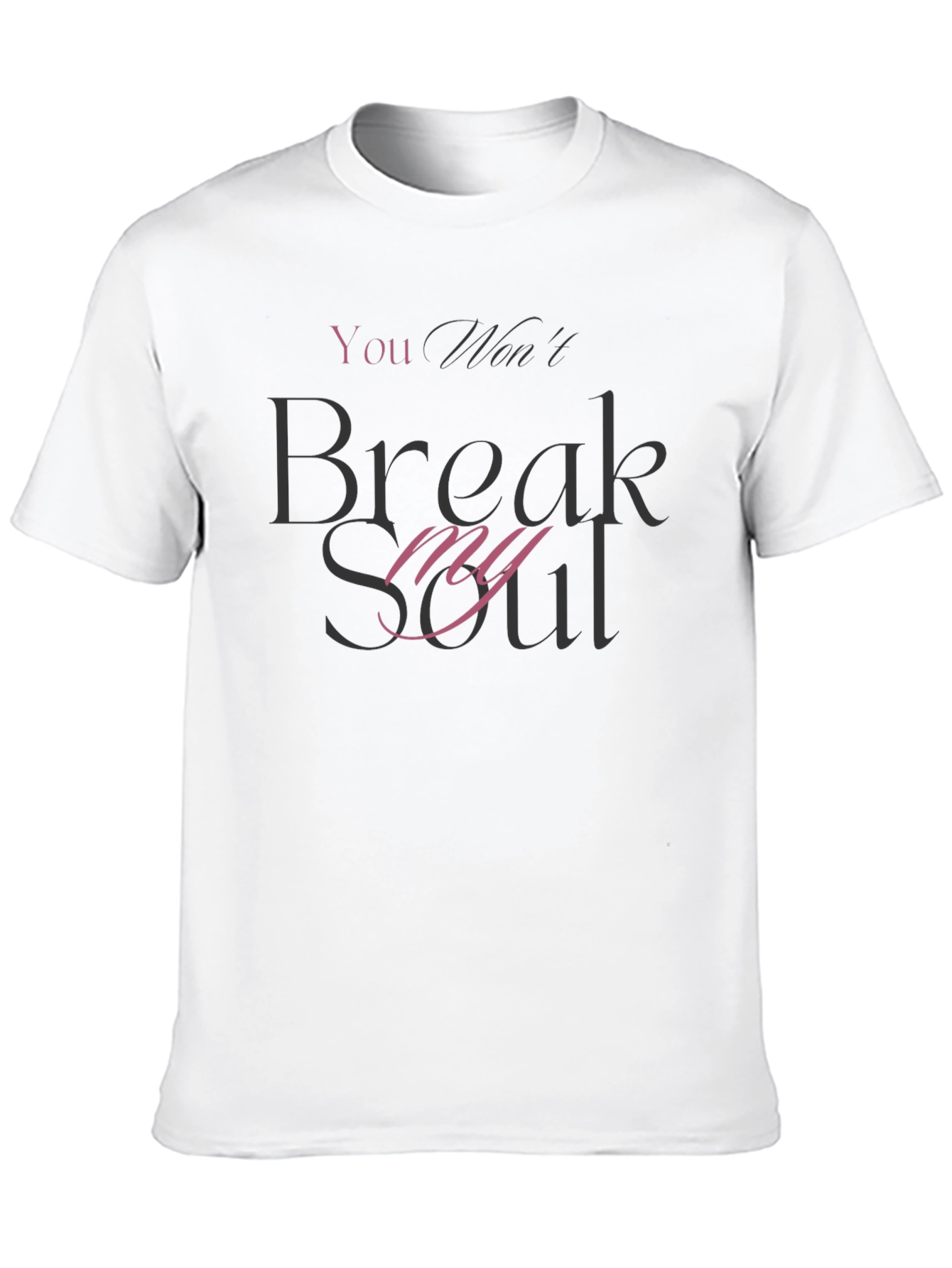 You Wont Break My Soul Black Graphic Tee