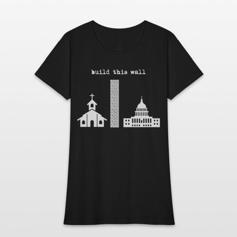 Build This Wall Iro Separate Church And