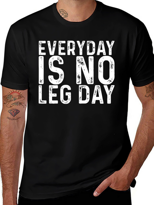 Everyday is No Leg Day Black T-Shirt