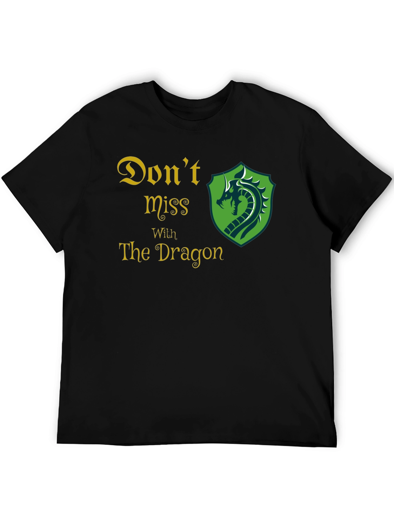 Dont Miss With The Dragon Black Graphic Tee