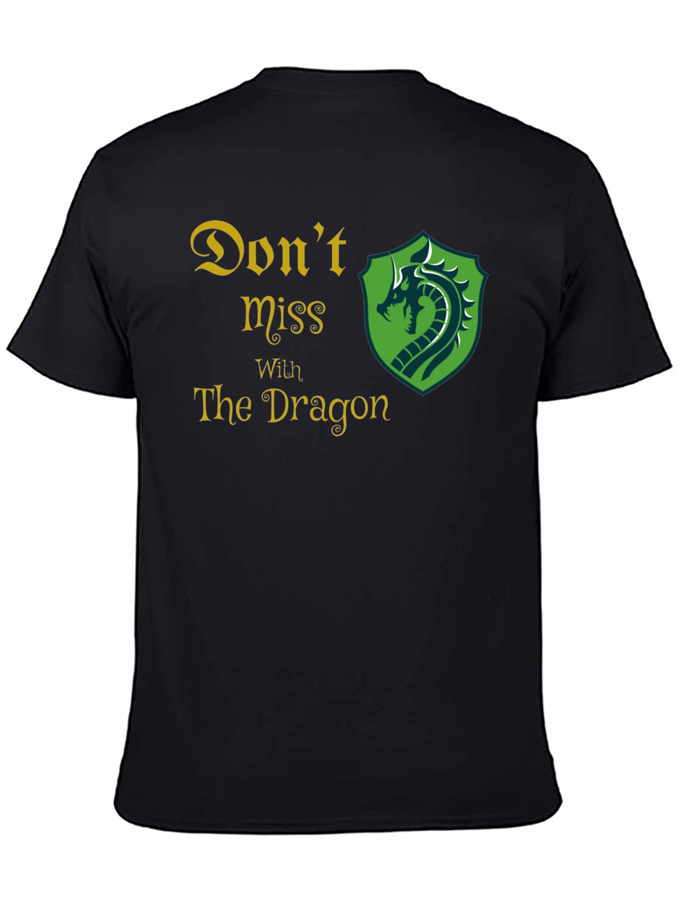Dont Miss With The Dragon Black Graphic Tee