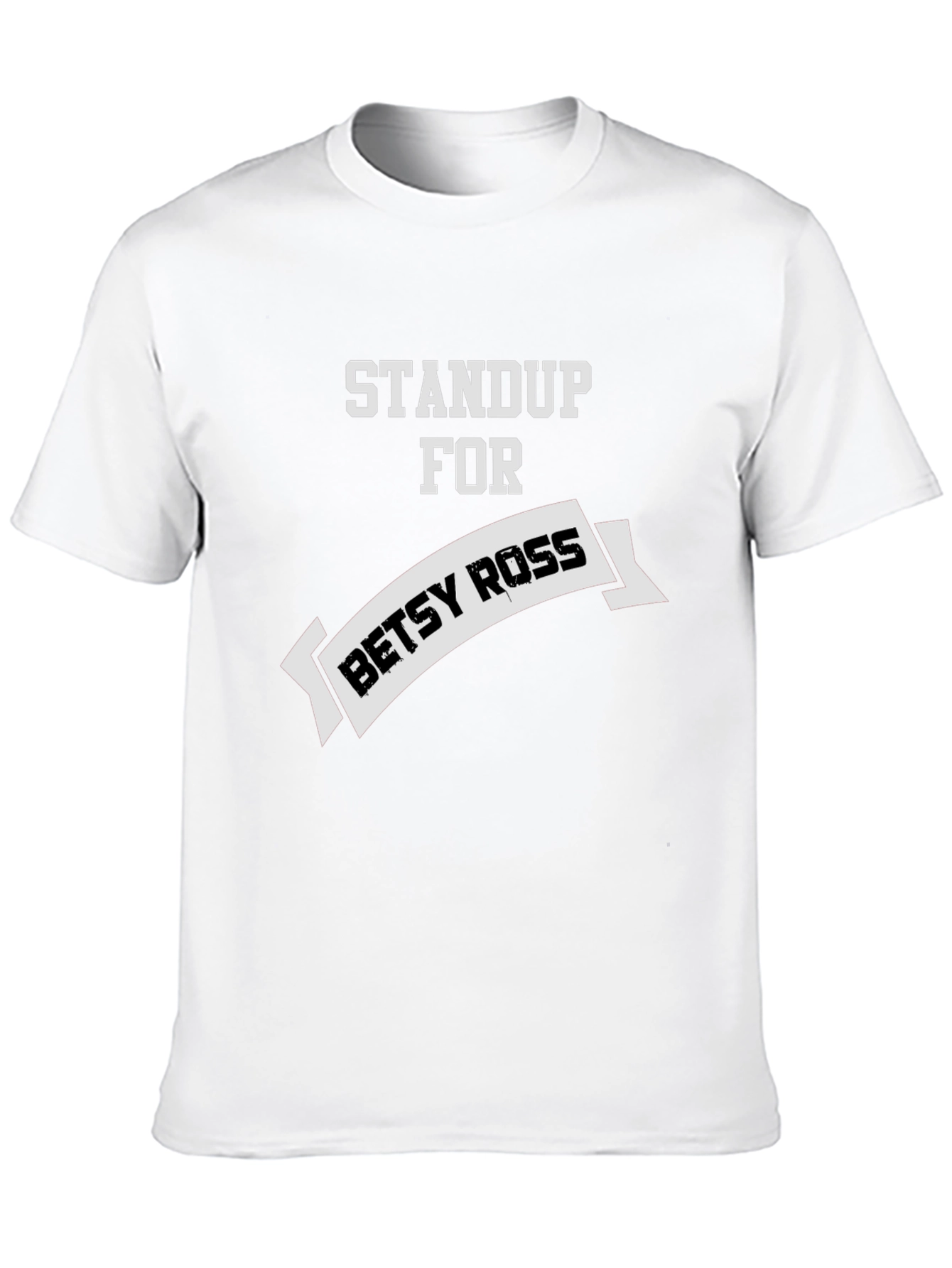 Stand Up For Betsy Ross Graphic T-Shirt