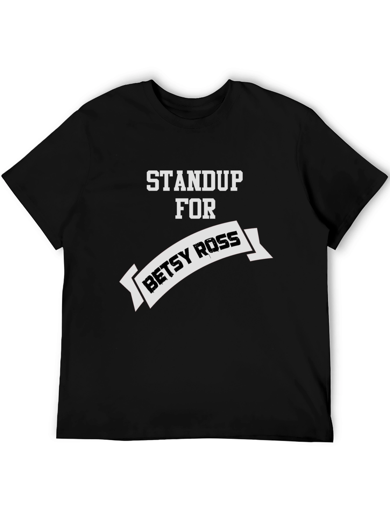 Stand Up For Betsy Ross Graphic T-Shirt