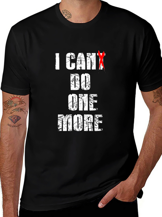 Motivational Graphic Tee: I Can Do One More