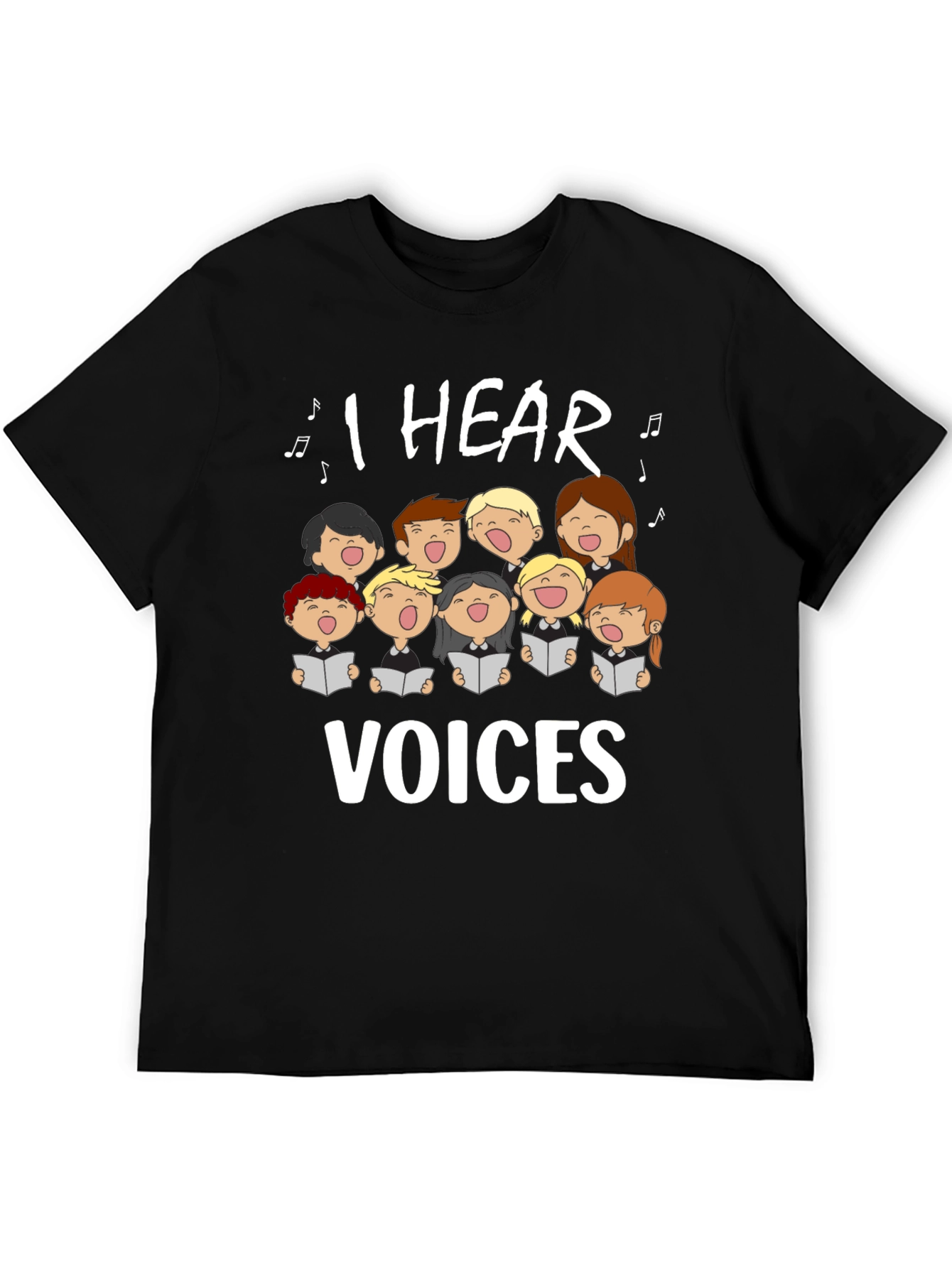I Hear Voices Choir T-Shirt - Music Lover Tee