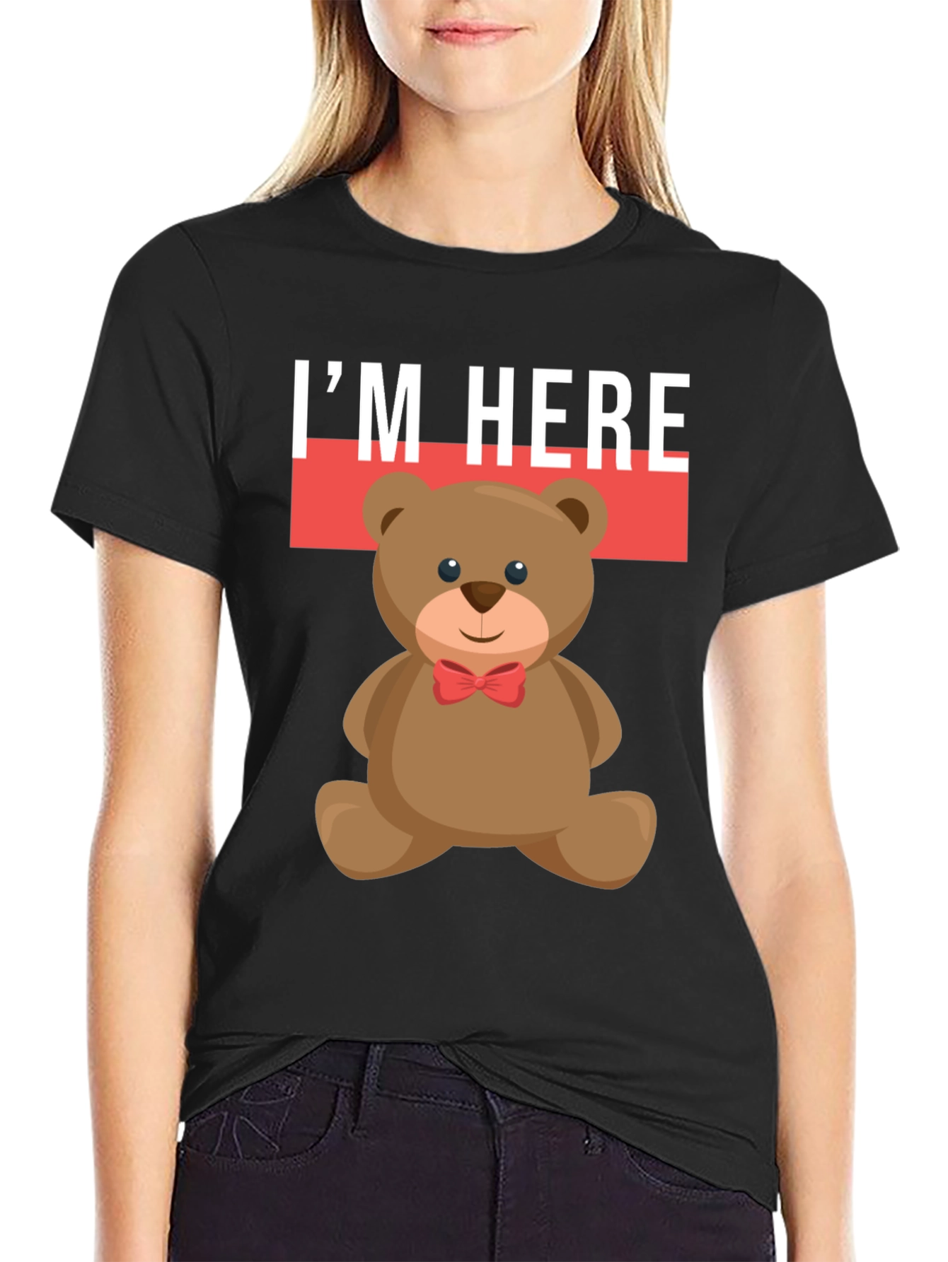 Im Here Teddy Bear Graphic Tee