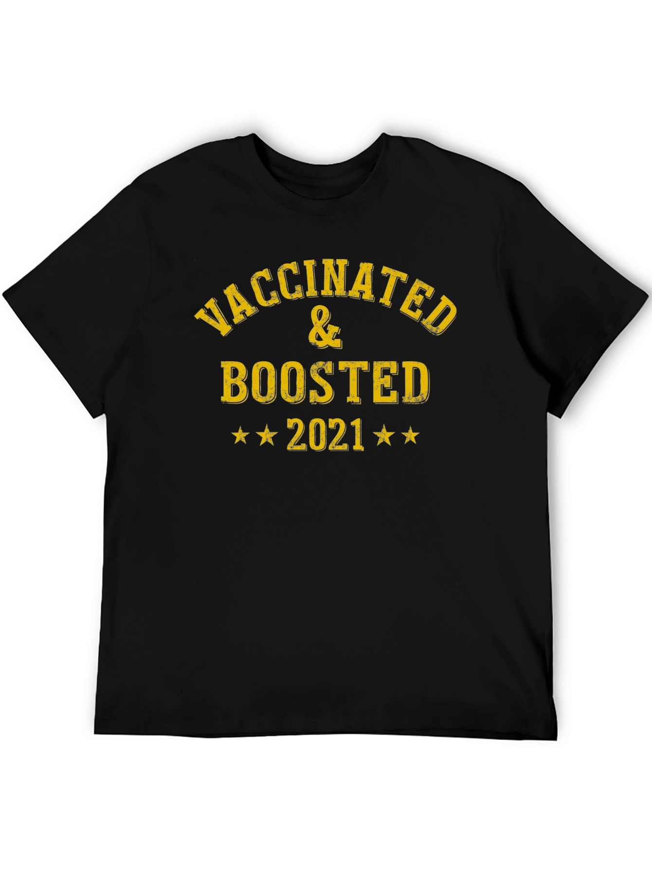 Vaccinated & Boosted 2021 Black T-Shirt