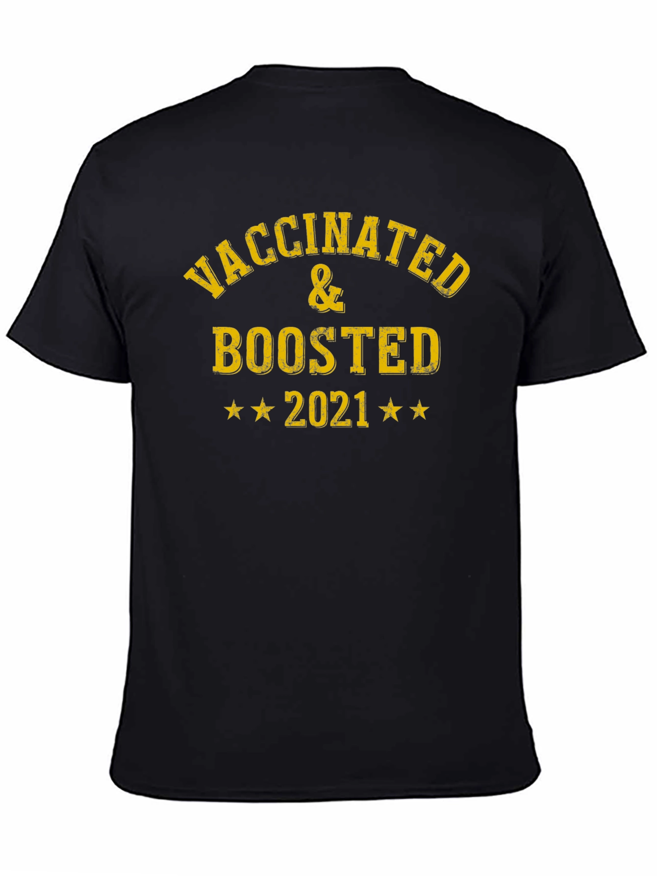 Vaccinated & Boosted 2021 Black T-Shirt