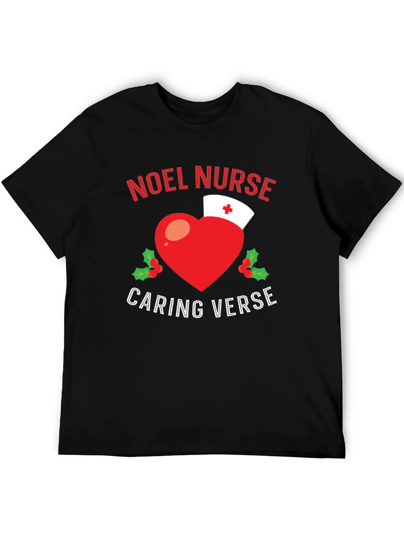 Noel Nurse Caring Verse Holiday T-Shirt
