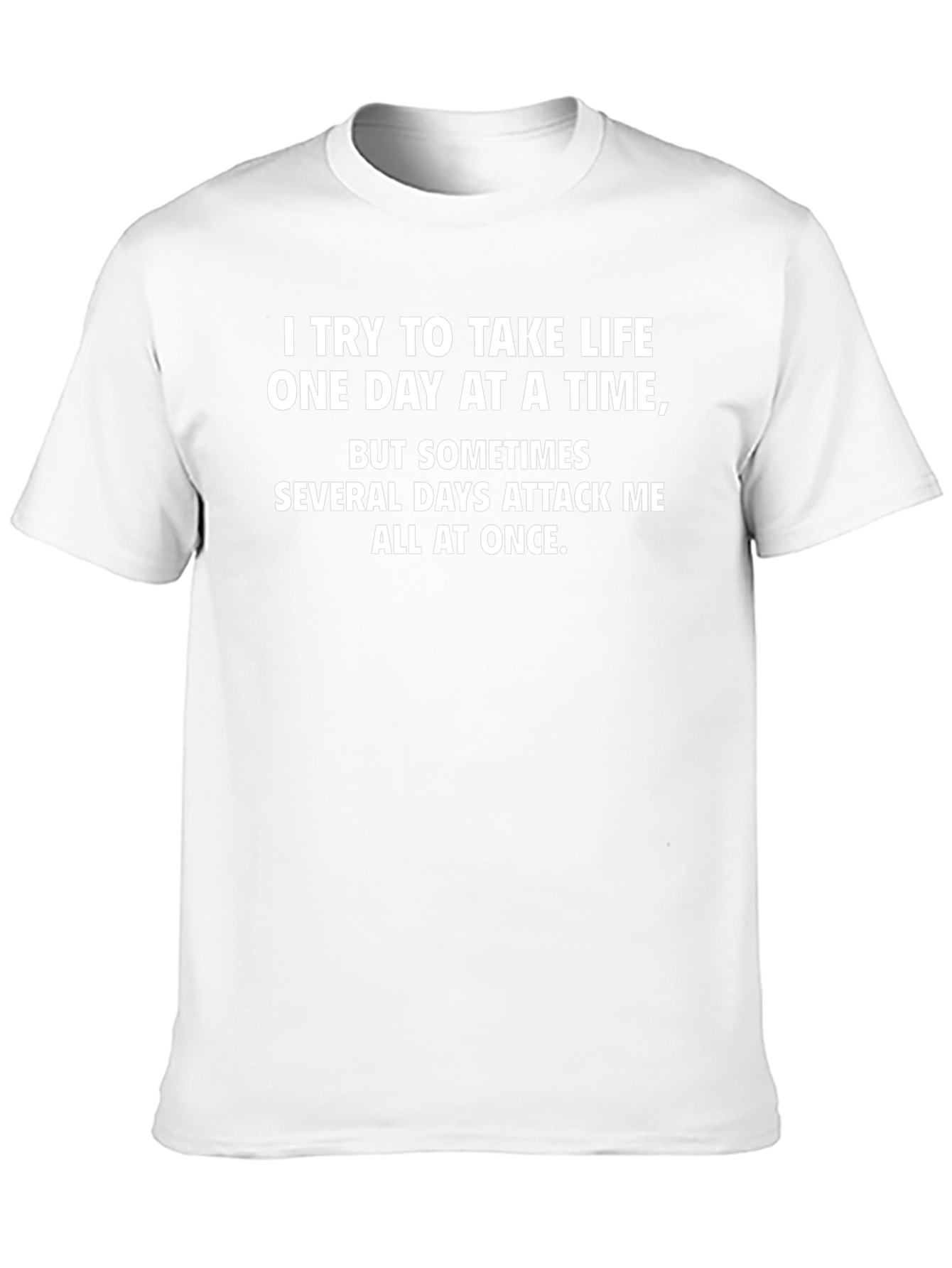 Humorous Days Attack Me Graphic Tee