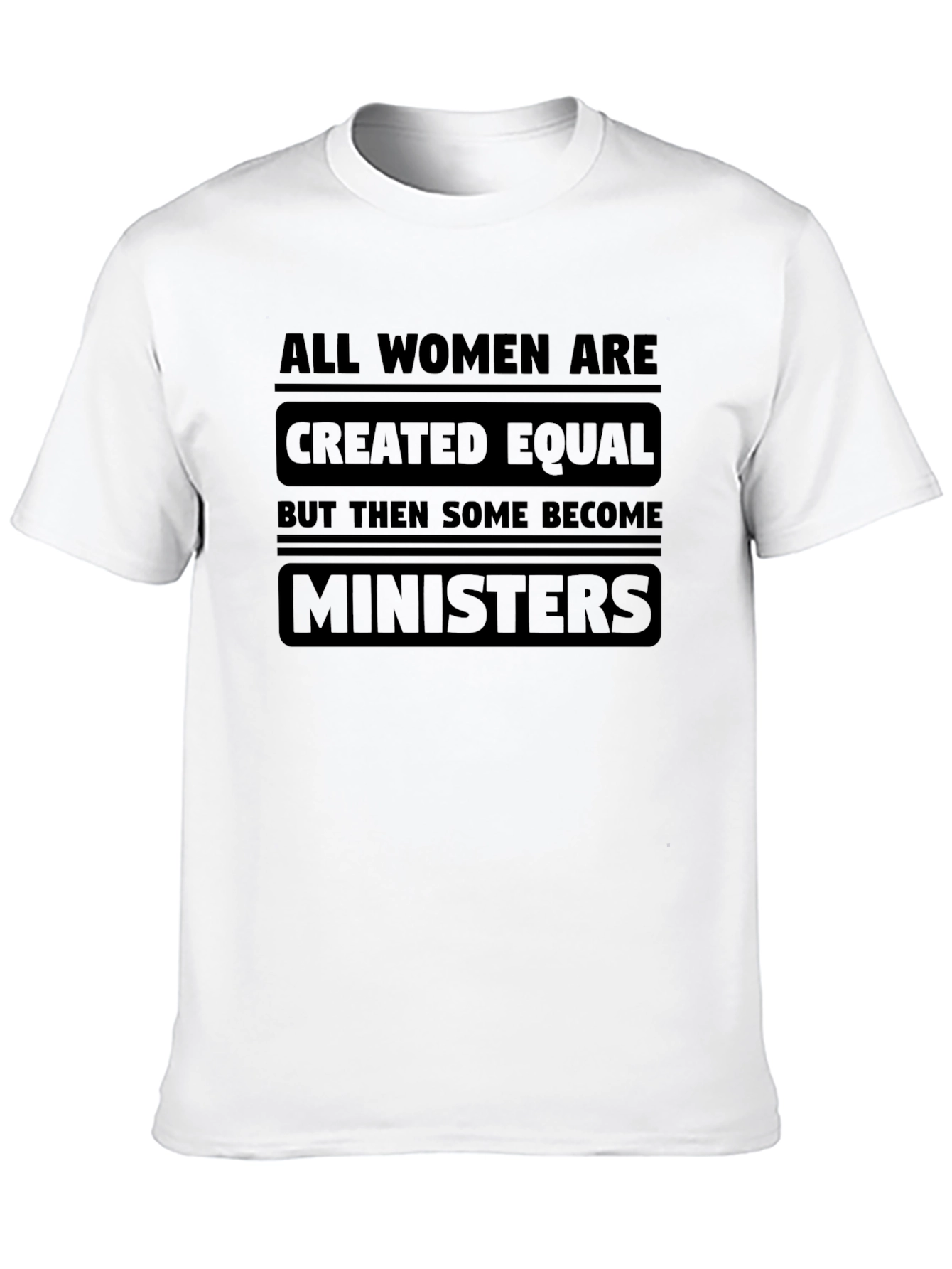 Women Ministers T-Shirt - Humorous Graphic Tee