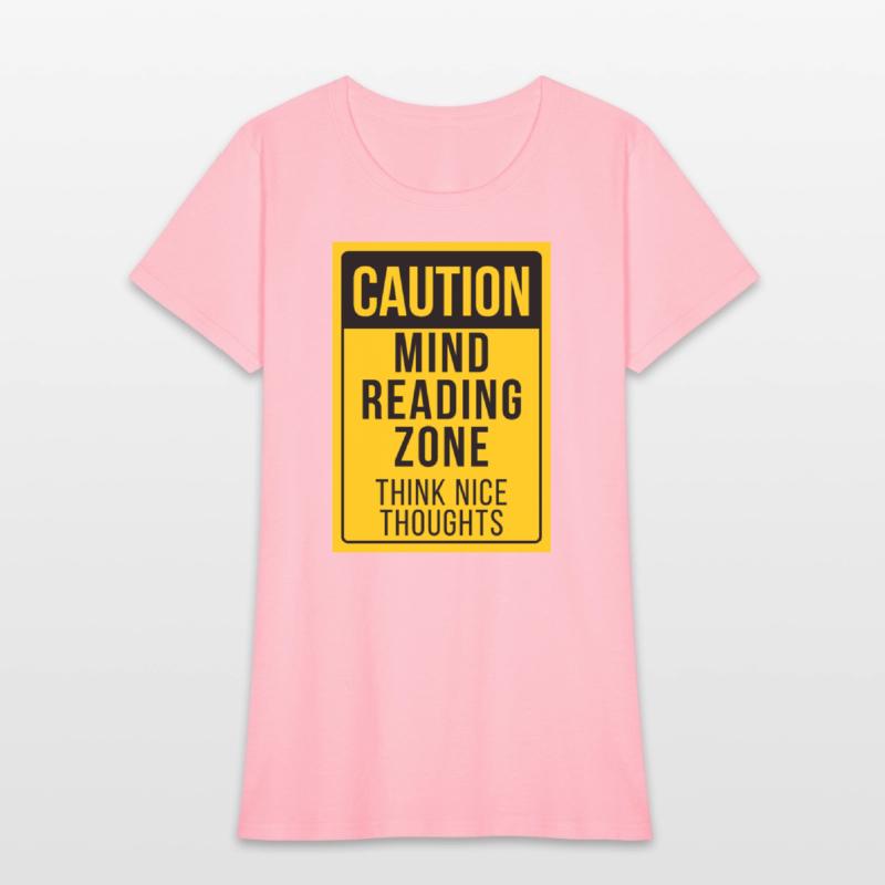 "Caution: Mind Reading Zone"