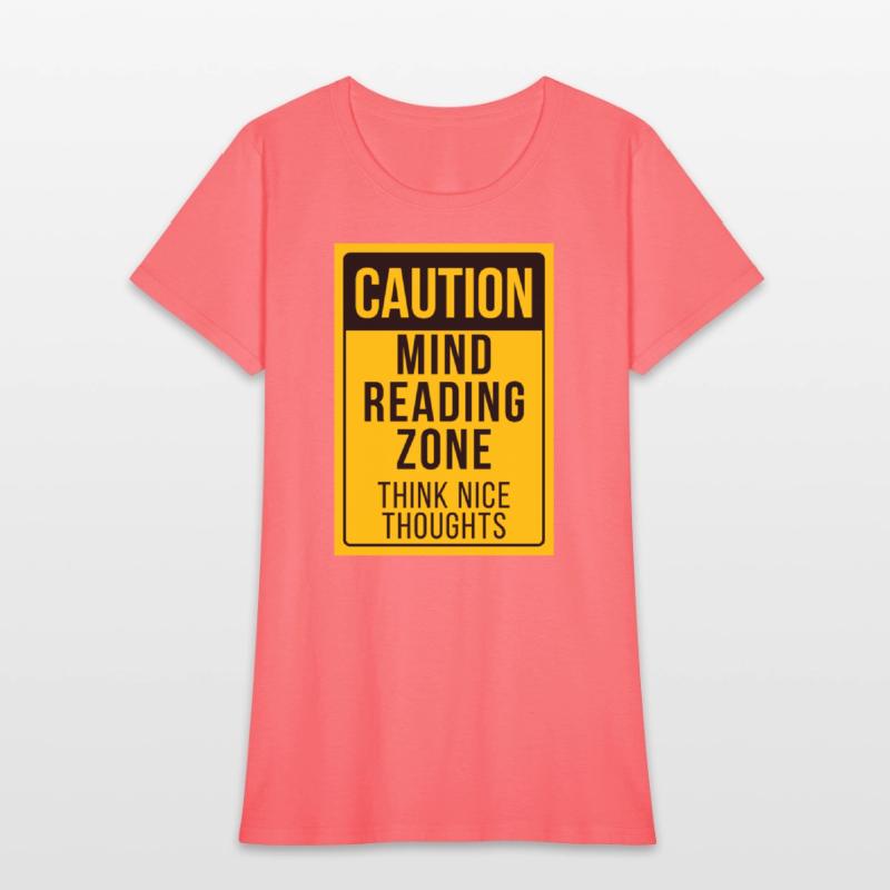 "Caution: Mind Reading Zone"