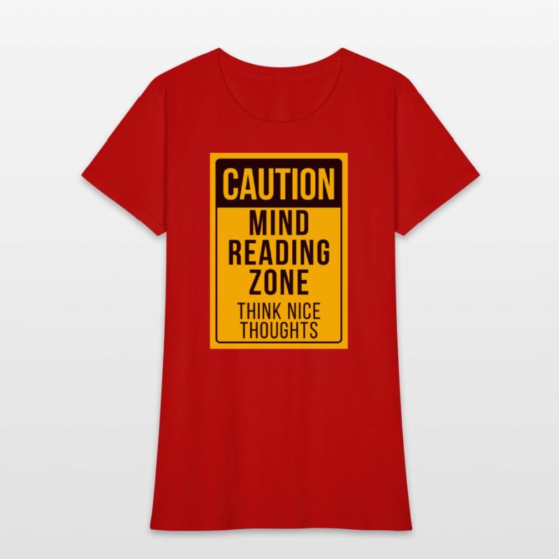 "Caution: Mind Reading Zone"