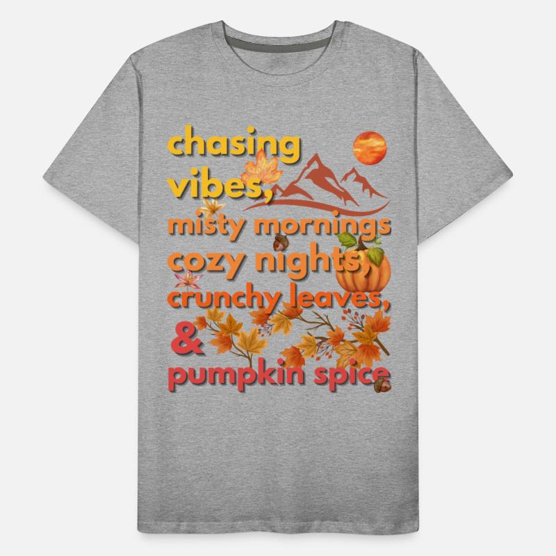 chasing vibes misty mornings cozy nights crunchy