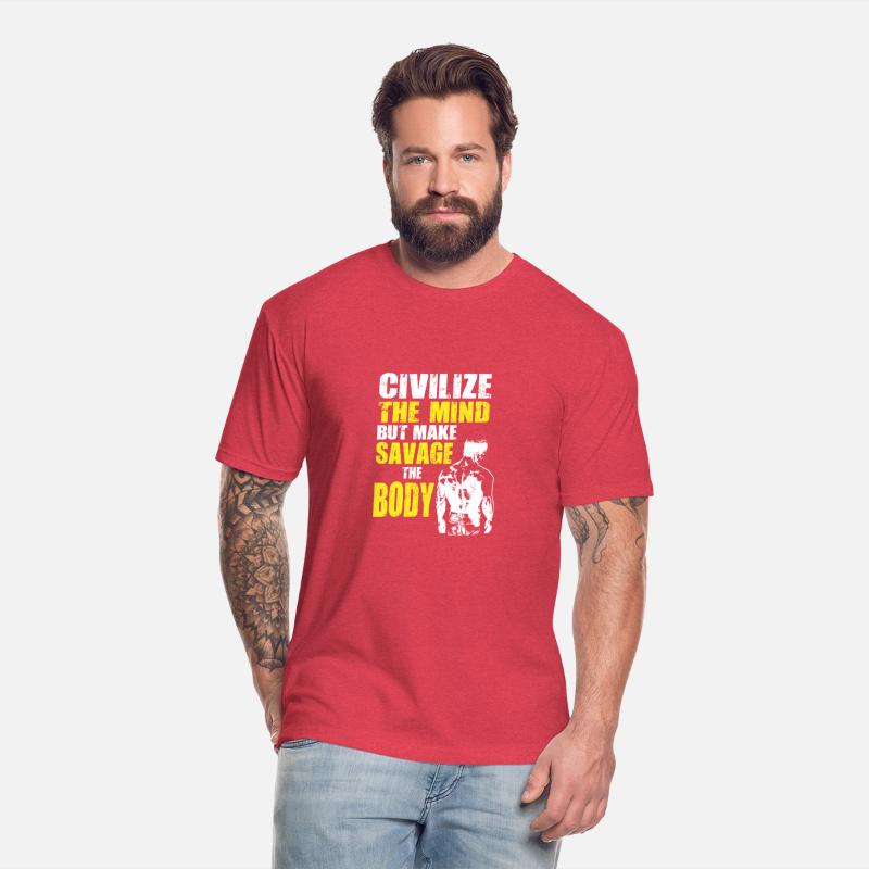 civilize the mind make savage body