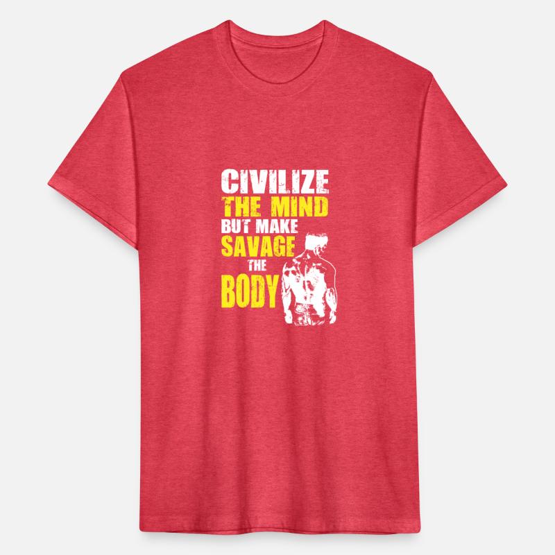 civilize the mind make savage body