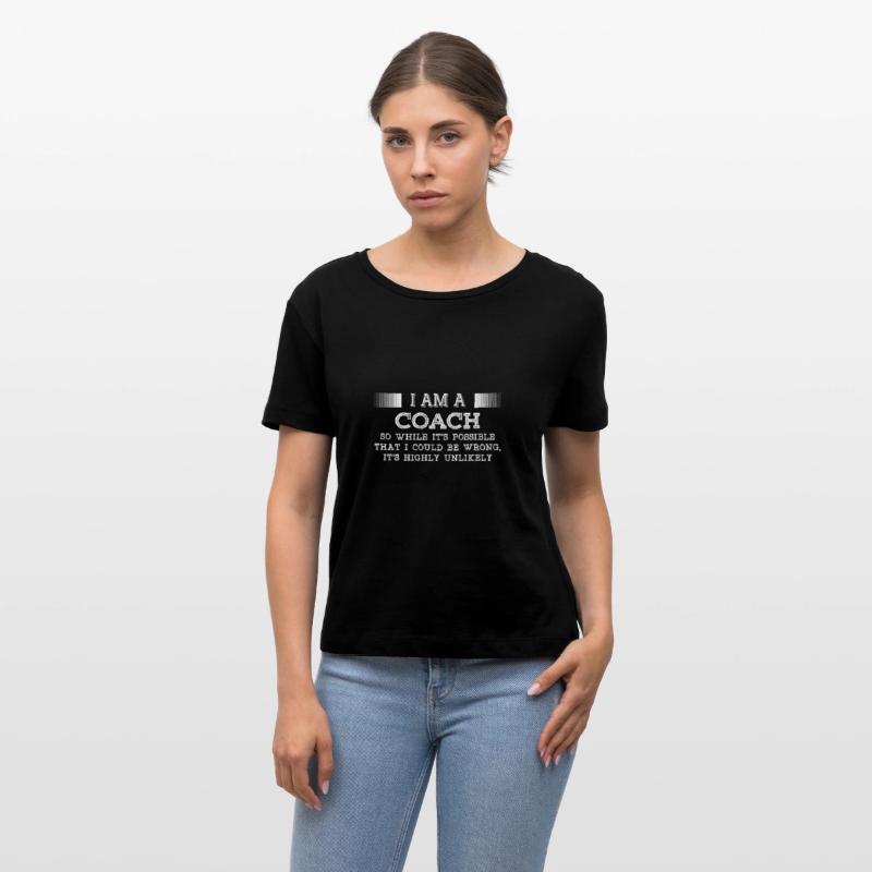 Coach-It's possible that I could be wrong tshirt