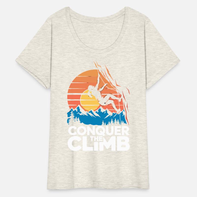 Conquer The Climb for a Climber and Rock Climber