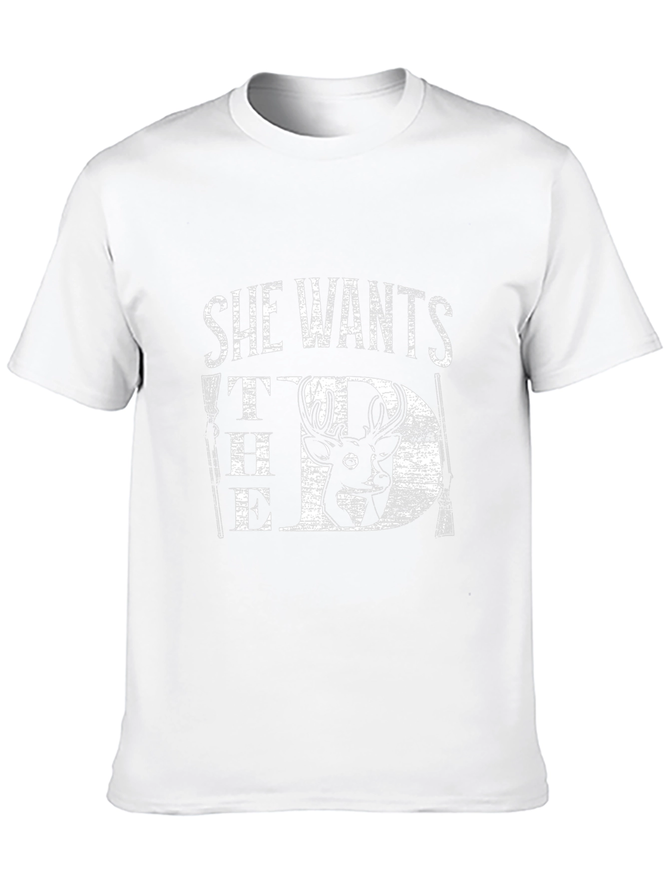 She Wants The D T-Shirt Deer Hunting Novelty Tee