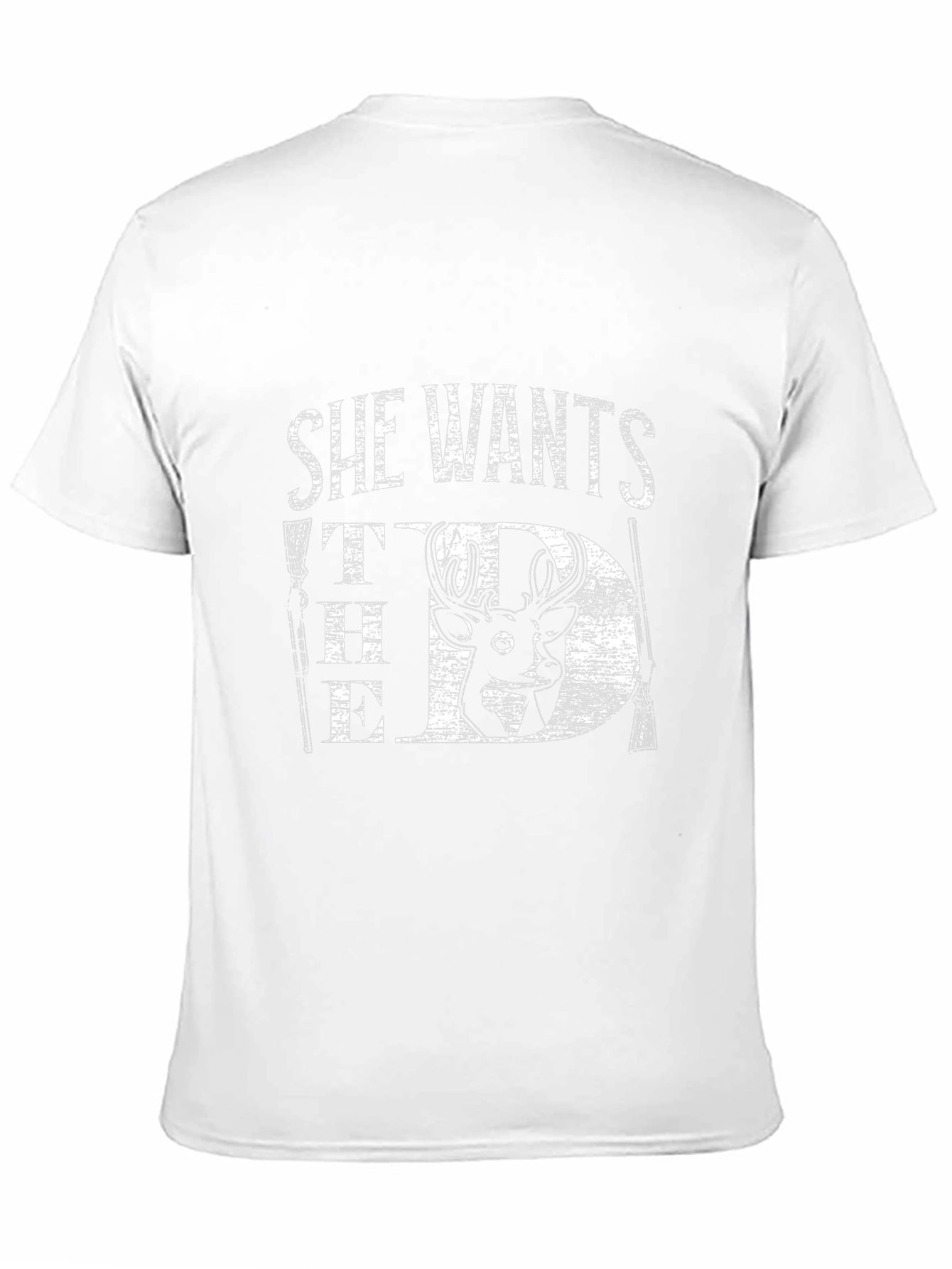 She Wants The D T-Shirt Deer Hunting Novelty Tee